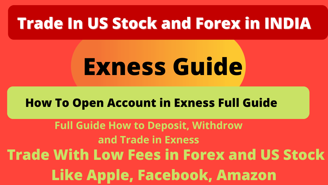 How to open an Exness account For Forex Trading